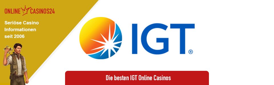 IGT Online Casinos im Vergleich