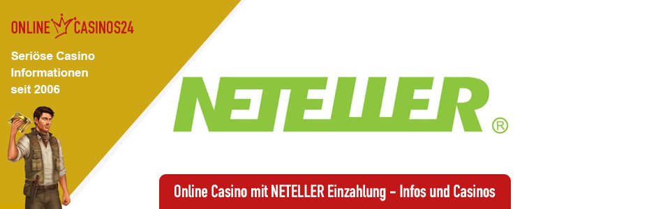 Neteller Online Casinos im Vergleich