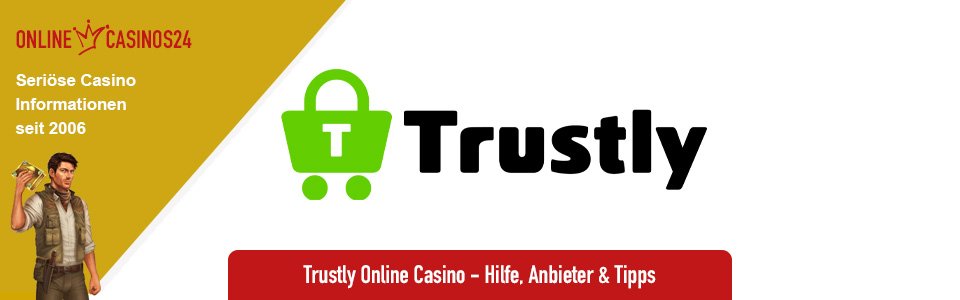 Trustly Online Casinos